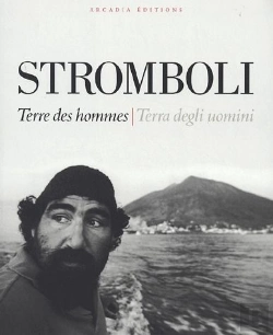 Bertrand.pt - Stromboli, Terre Des Hommes ; Terra Degli Uomini
