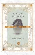Strong And Weak Bible Study
