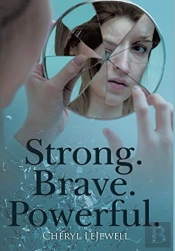Strong. Brave. Powerful.