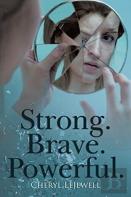 Strong. Brave. Powerful.