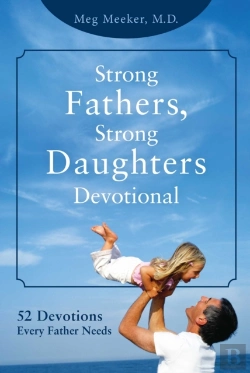 Bertrand.pt - Strong Fathers, Strong Daughters Devotional