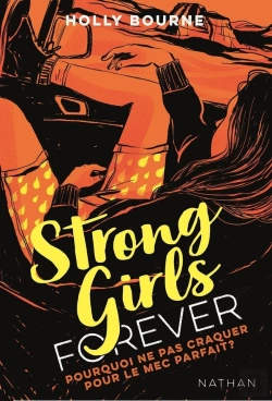 Bertrand.pt - Strong Girls Forever - Tome 2 Pourquoi Ne Pas Craquer Sur Le Mec Parfait ? - Vol2