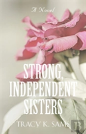 Strong, Independent Sisters