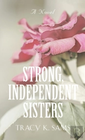 Strong, Independent Sisters