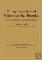 Strong Interactions Of Hadrons At High Energies