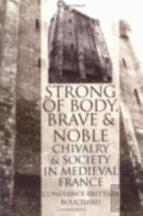 ''Strong Of Body, Brave And Noble''