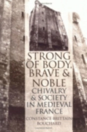 'Strong Of Body, Brave And Noble'