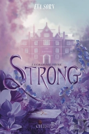 Strong Tome 1 : La Chambre Noire