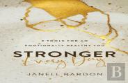 Stronger Every Day Â€“ 9 Tools For An Emotionally Healthy You