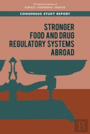 Stronger Food And Drug Regulatory Systems Abroad