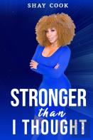 Stronger Than I Thought