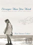 Stronger Than You Think