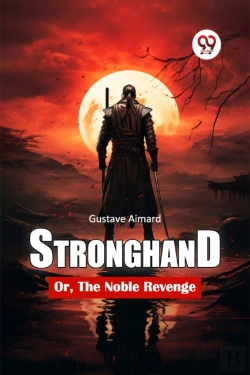Bertrand.pt - Stronghand Or, The Noble Revenge