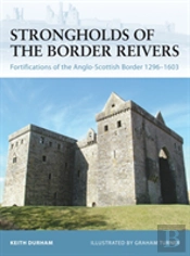 Strongholds Of The Border Reivers