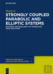 Strongly Coupled Parabolic And Elliptic Systems