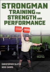 Strongman Training For Strength And Performance
