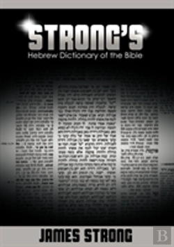 Bertrand.pt - Strong'S Hebrew Dictionary Of The Bible (Strong'S Dictionary)