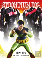 Strontium Dog: Repo Men