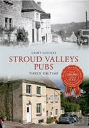 Stroud Valleys Pubs Through Time