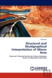 Structural And Stratigraphical Interpretation Of Miano Area