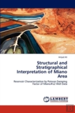 Bertrand.pt - Structural And Stratigraphical Interpretation Of Miano Area