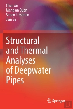 Bertrand.pt - Structural And Thermal Analyses Of Deepwater Pipes