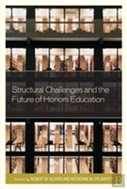 Bertrand.pt - Structural Challenges And The Future Of Honors Education