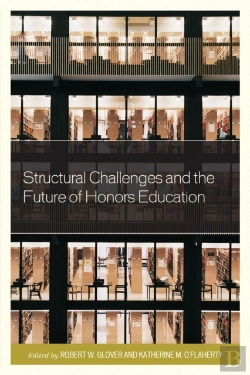 Bertrand.pt - Structural Challenges And The Future Of Honors Education