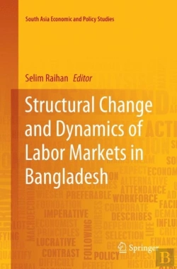 Bertrand.pt - Structural Change And Dynamics Of Labor Markets In Bangladesh
