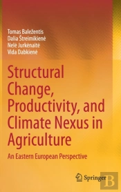 Structural Change, Productivity, And Climate Nexus In Agriculture