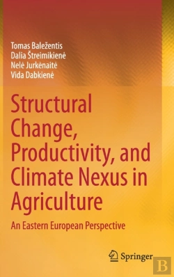 Bertrand.pt - Structural Change, Productivity, And Climate Nexus In Agriculture