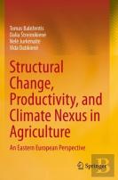Structural Change, Productivity, And Climate Nexus In Agriculture