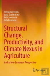 Structural Change, Productivity, And Climate Nexus In Agriculture