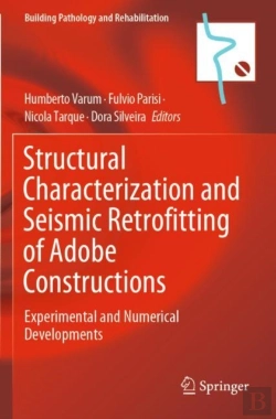 Bertrand.pt - Structural Characterization And Seismic Retrofitting Of Adobe Constructions