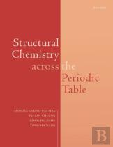 Structural Chemistry Across The Periodic Table