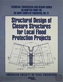 Bertrand.pt - Structural Design Of Closure Structures For Local Flood Protection Projects