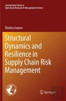 Structural Dynamics And Resilience In Supply Chain Risk Management