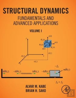 Bertrand.pt - Structural Dynamics Fundamentals And Advanced Applications, Volume I