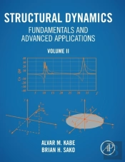 Structural Dynamics Fundamentals And Advanced Applications, Volume Ii