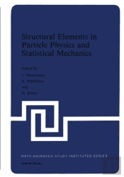 Structural Elements In Particle Physics And Statistical Mechanics