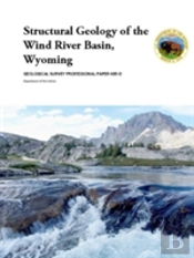 Structural Geology Of The Wind River Basin, Wyoming