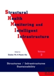 Structural Health Monitoring And Intelligent Infrastructure