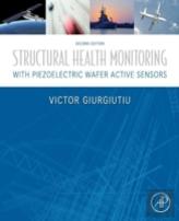 Structural Health Monitoring With Piezoelectric Wafer Active Sensors