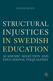 Structural Injustices In Swedish Education