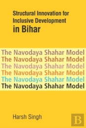 Structural Innovation For Inclusive Development In Bihar