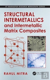 Structural Intermetallics And Intermetallic Matrix Composites