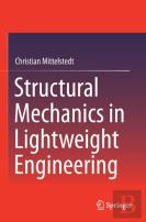 Structural Mechanics In Lightweight Engineering