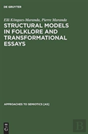 Structural Models In Folklore And Transformational Essays