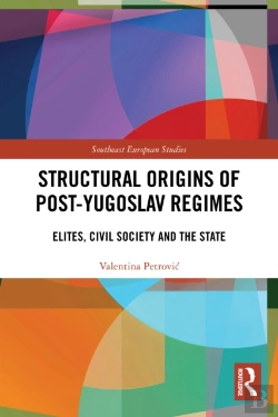 Bertrand.pt - Structural Origins Of Post-Yugoslav Regimes