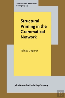 Bertrand.pt - Structural Priming In The Grammatical Network